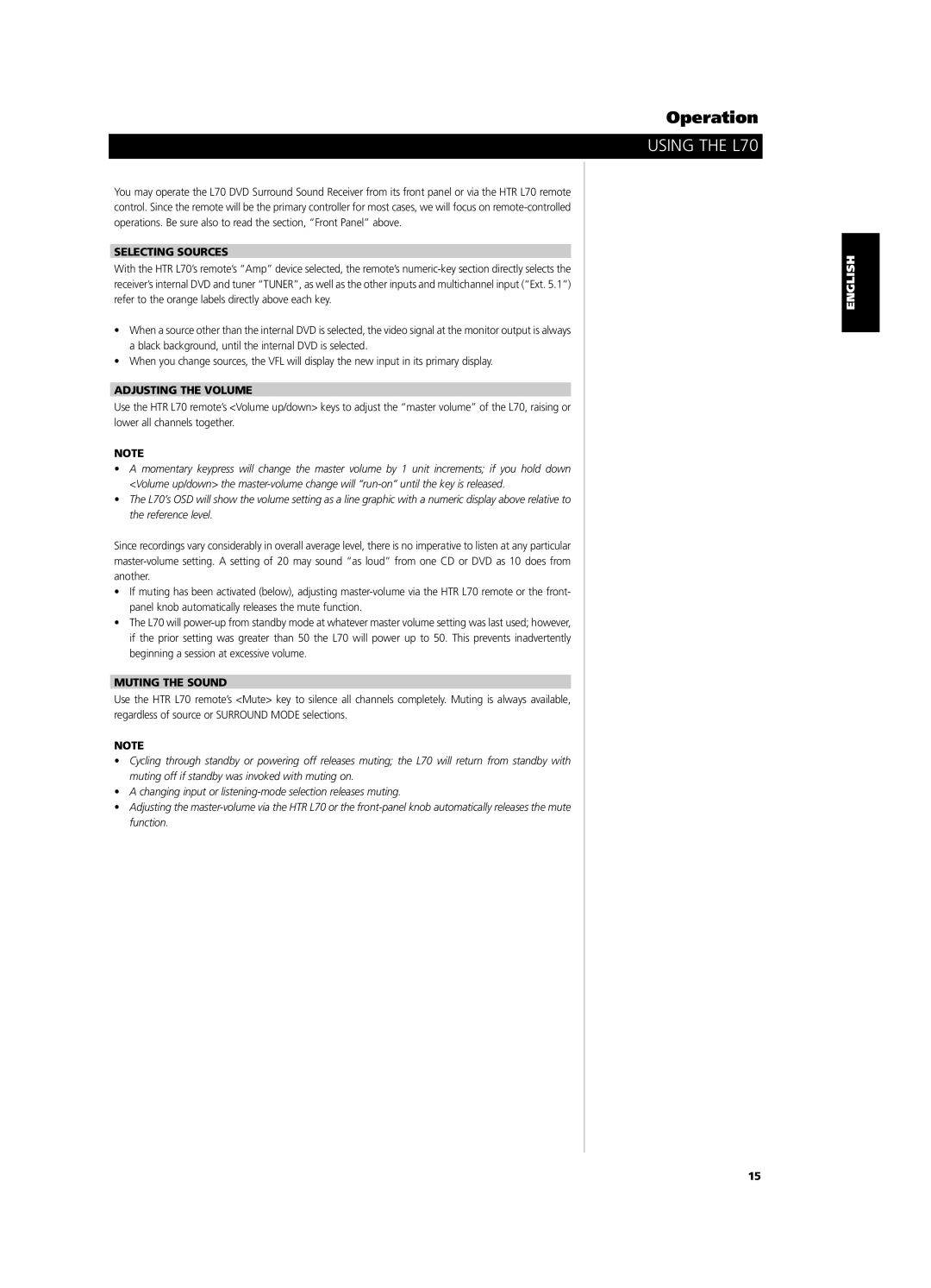 NAD L 70 owner manual Operation, Using the L70, Selecting Sources, Adjusting the Volume, Muting the Sound 