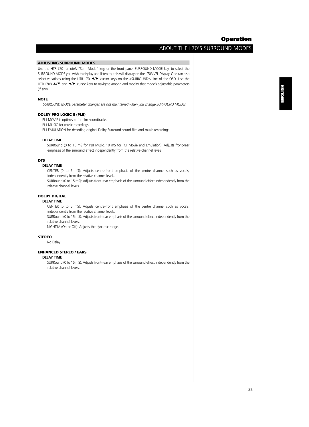 NAD L 70 owner manual Adjusting Surround Modes, Dolby PRO Logic II Plii, DTS Delay Time, Dolby Digital Delay Time 