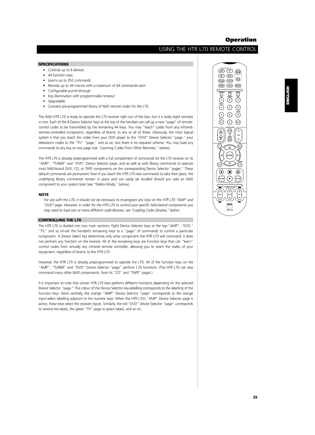 NAD L 70 owner manual Using the HTR L70 Remote Control, Specifications, Controlling the L70 