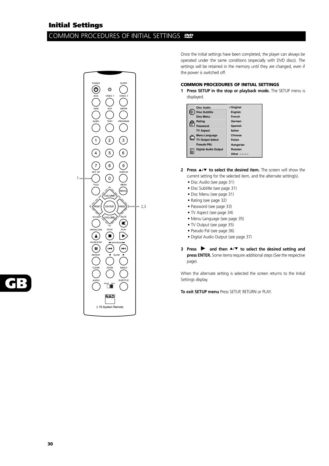 NAD L55 owner manual Common Procedures of Initial Settings, Press to select the desired item. The screen will show 