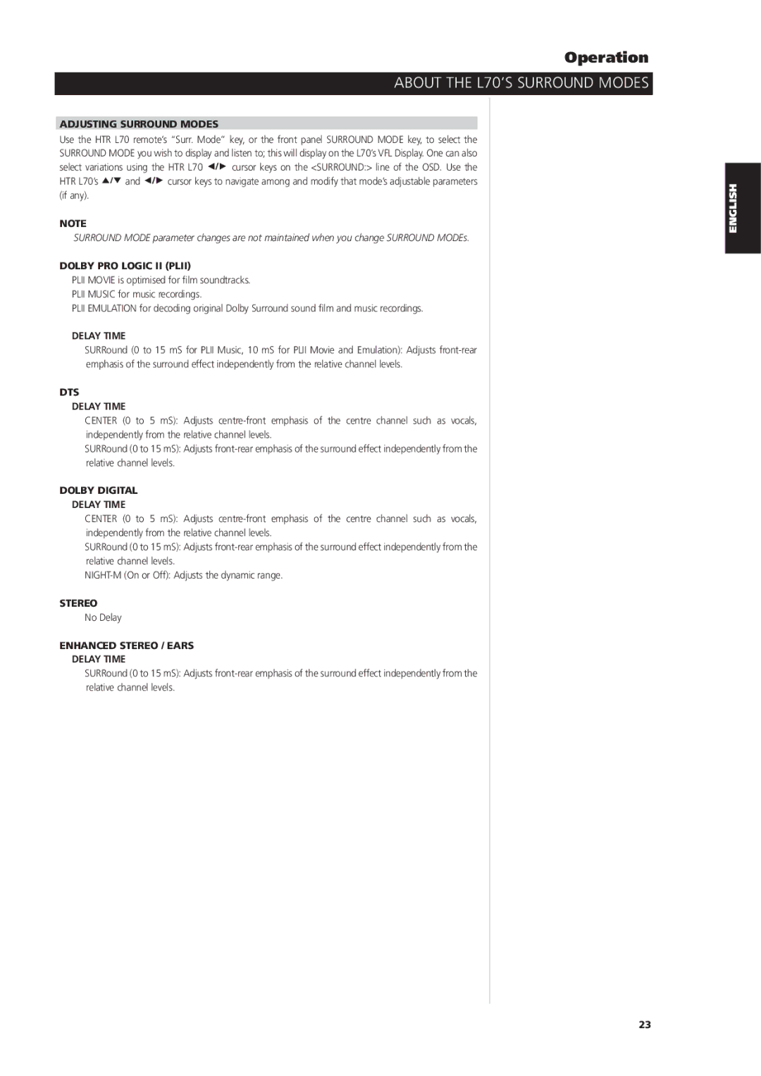 NAD L70 owner manual Adjusting Surround Modes, Dolby PRO Logic II Plii, DTS Delay Time, Dolby Digital Delay Time 