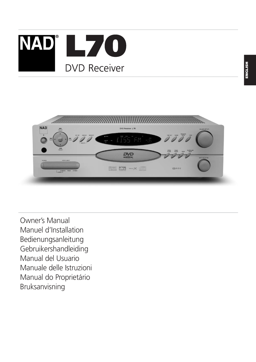 NAD L70 owner manual DVD Receiver, Bedienungsanleitung Gebruikershandleiding, Manual del Usuario Manuale delle Istruzioni 