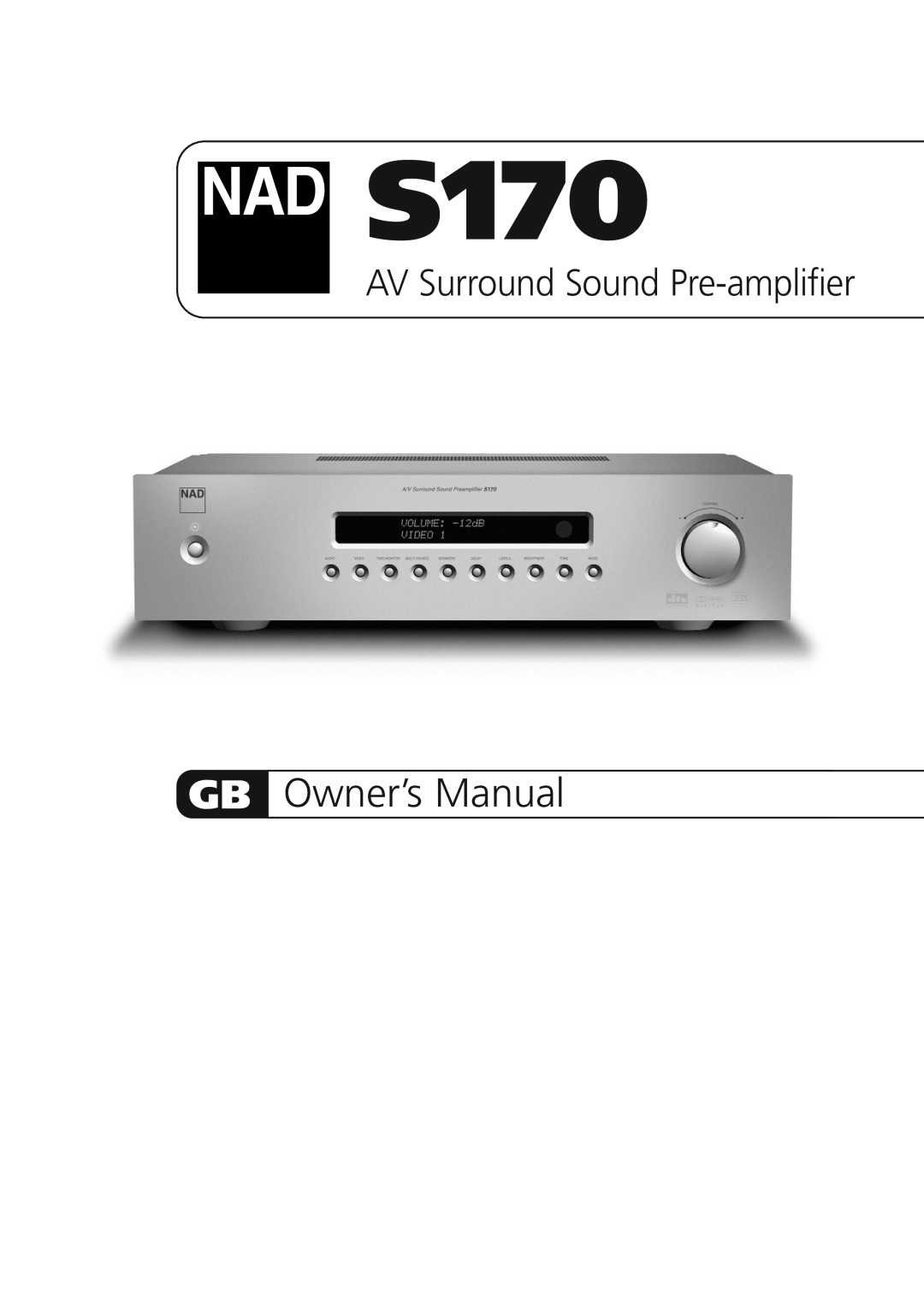 NAD S170 owner manual AV Surround Sound Pre-amplifier 