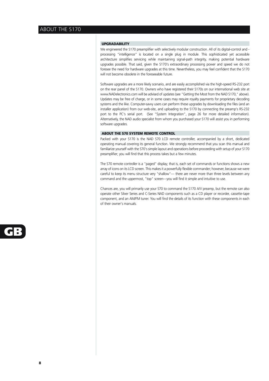 NAD owner manual ABOUT THE S170, Upgradability, ABOUT THE S70 SYSTEM REMOTE CONTROL 