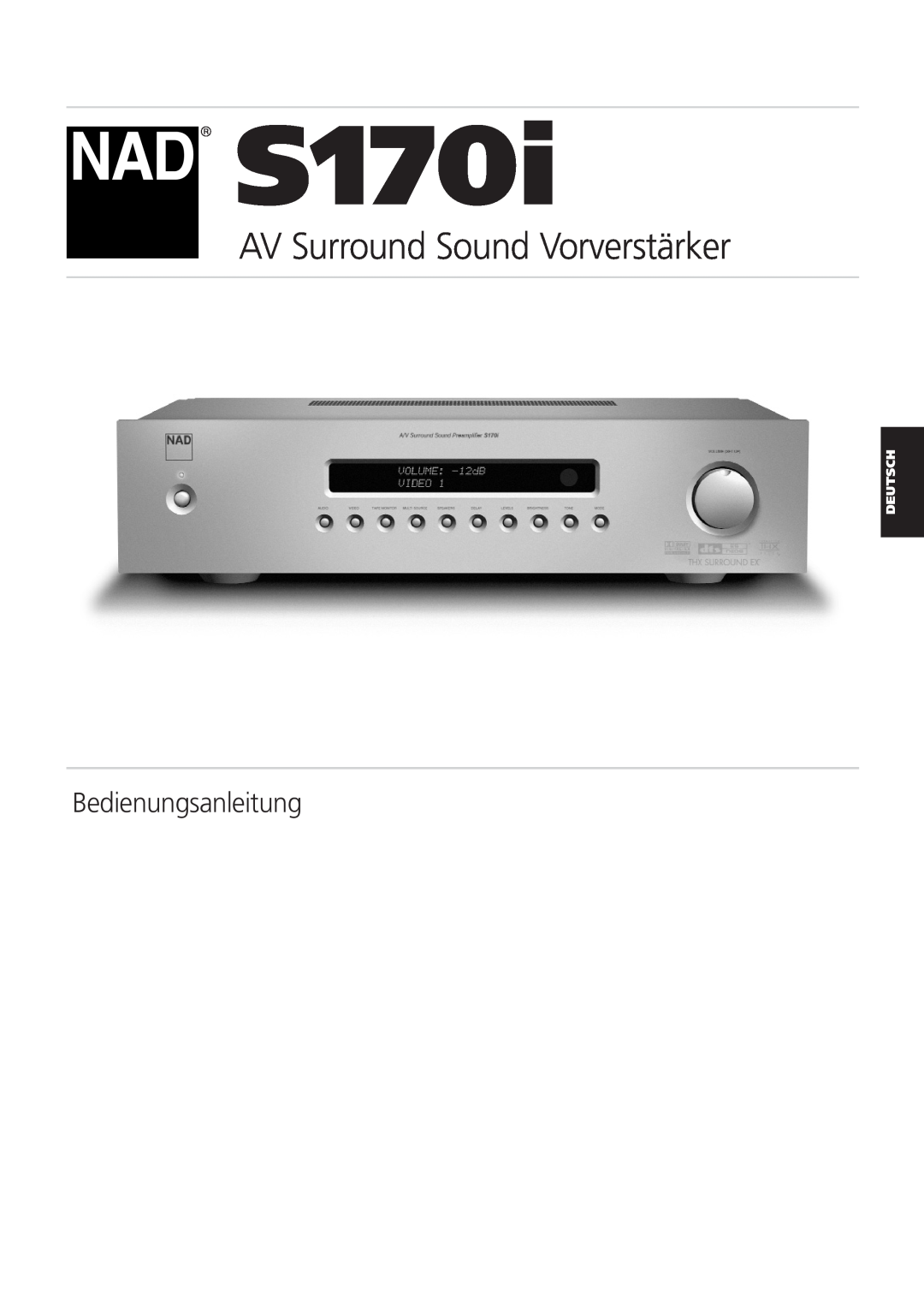 NAD S170iAV owner manual AV Surround Sound Vorverstärker, Bedienungsanleitung, Deutsch 