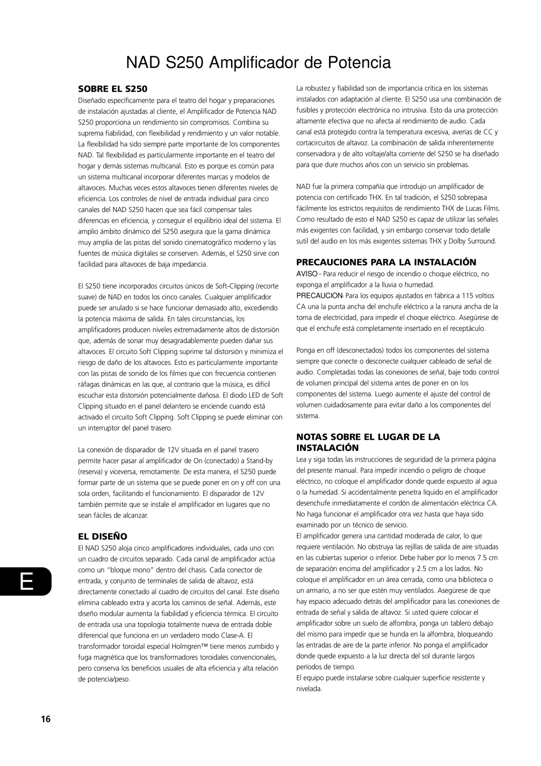 NAD owner manual NAD S250 Amplificador de Potencia, Sobre EL S250, Precauciones Para LA Instalación, EL Diseño 