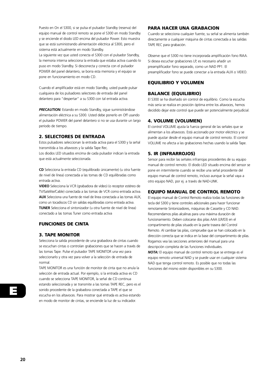 NAD S300 owner manual Selectores De Entrada, FUNCIONES DE CINTA 3. TAPE MONITOR, Para Hacer Una Grabacion, Volume Volumen 