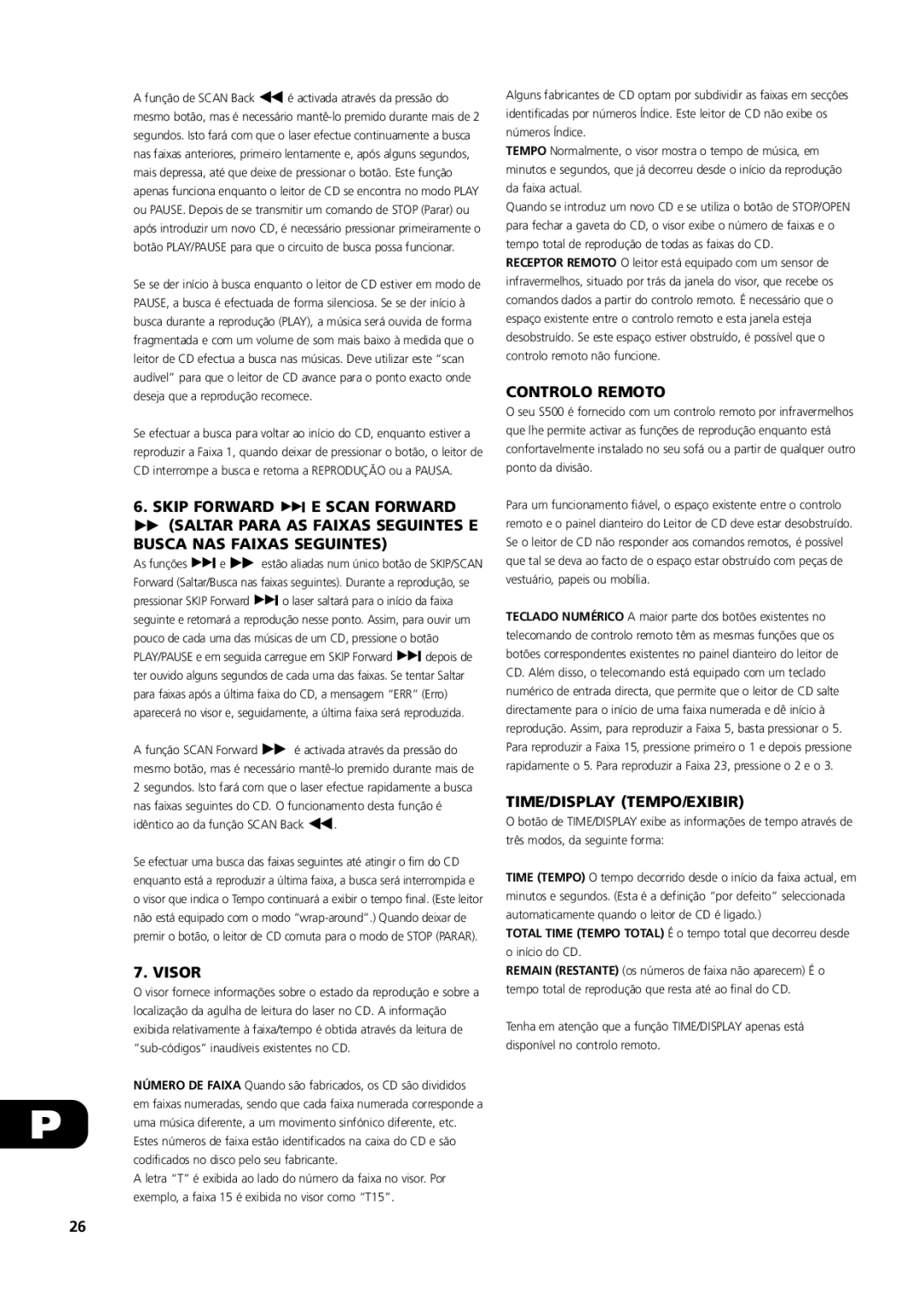 NAD S500 owner manual Visor, Controlo Remoto, Time/Display Tempo/Exibir, Idêntico ao da função Scan Back 