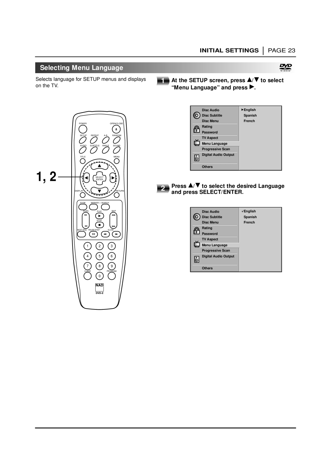 NAD T 571 owner manual Selecting Menu Language, Press D/E to select the desired Language 