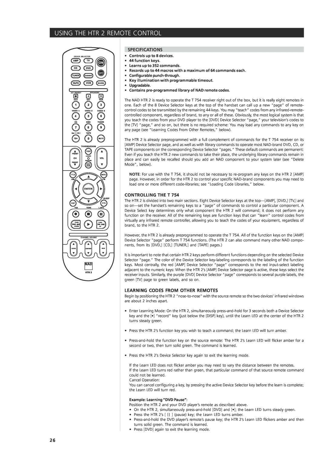 NAD T 754 owner manual USING THE HTR 2 REMOTE CONTROL, Specifications, Controlling The T, Learning Codes From Other Remotes 