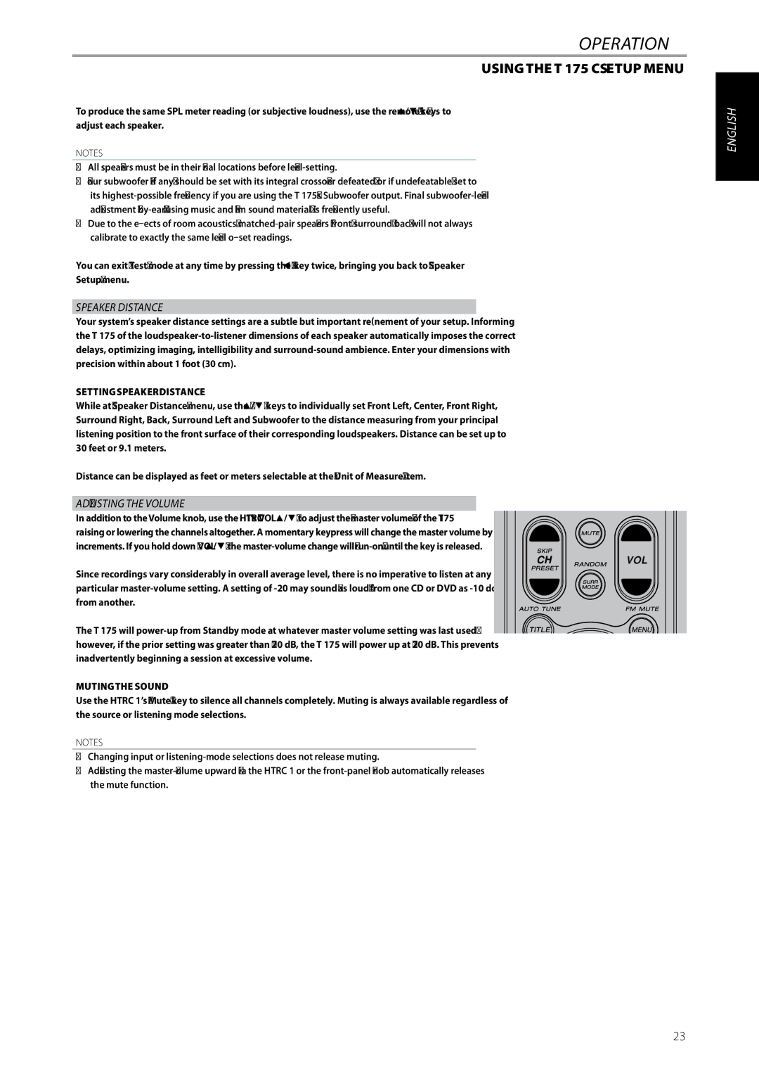 NAD T175 owner manual Adjusting the Volume, Setting Speaker Distance, Muting the Sound 