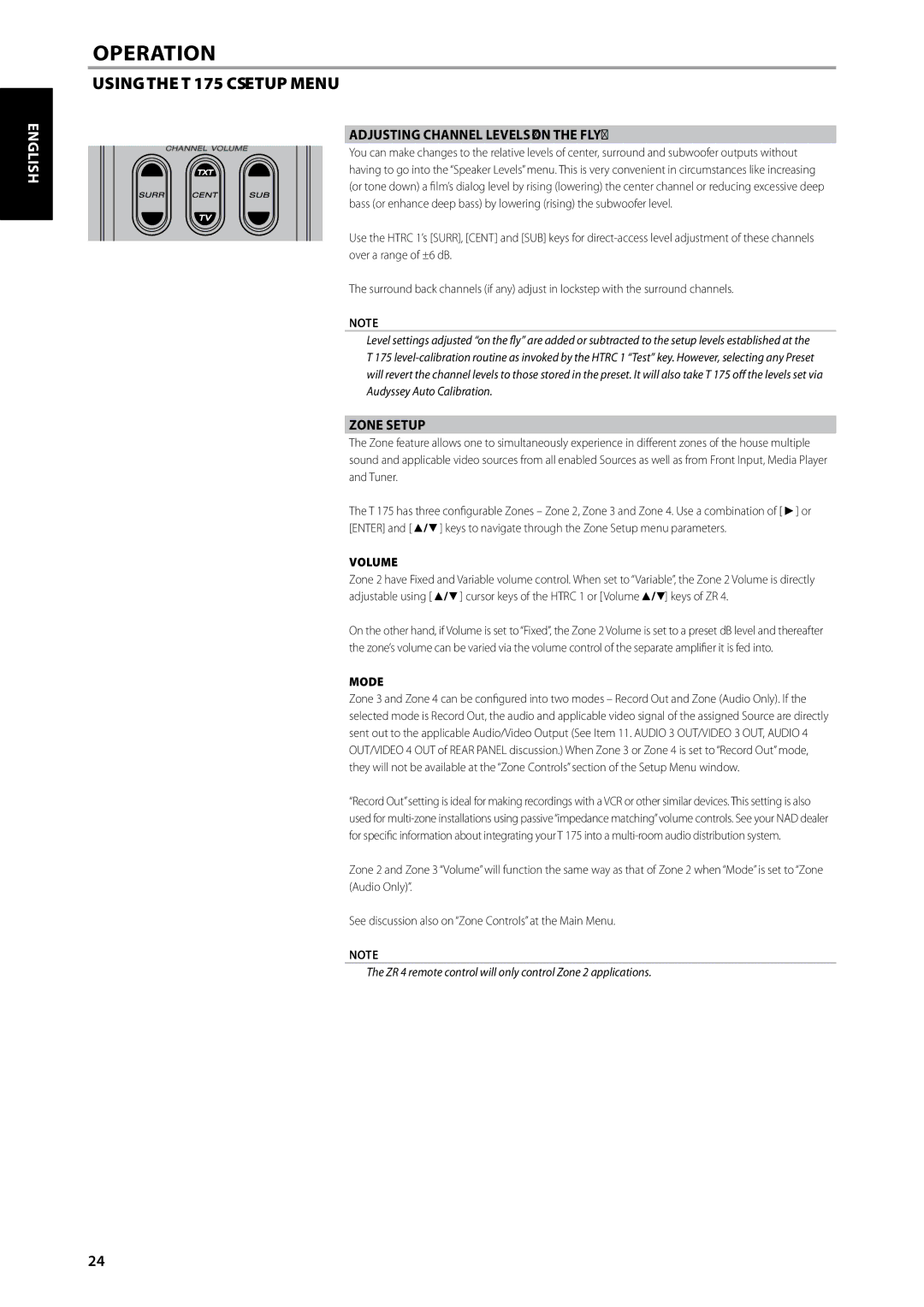 NAD T175 owner manual Adjusting Channel Levels on the FLY, Zone Setup, Volume, Mode 