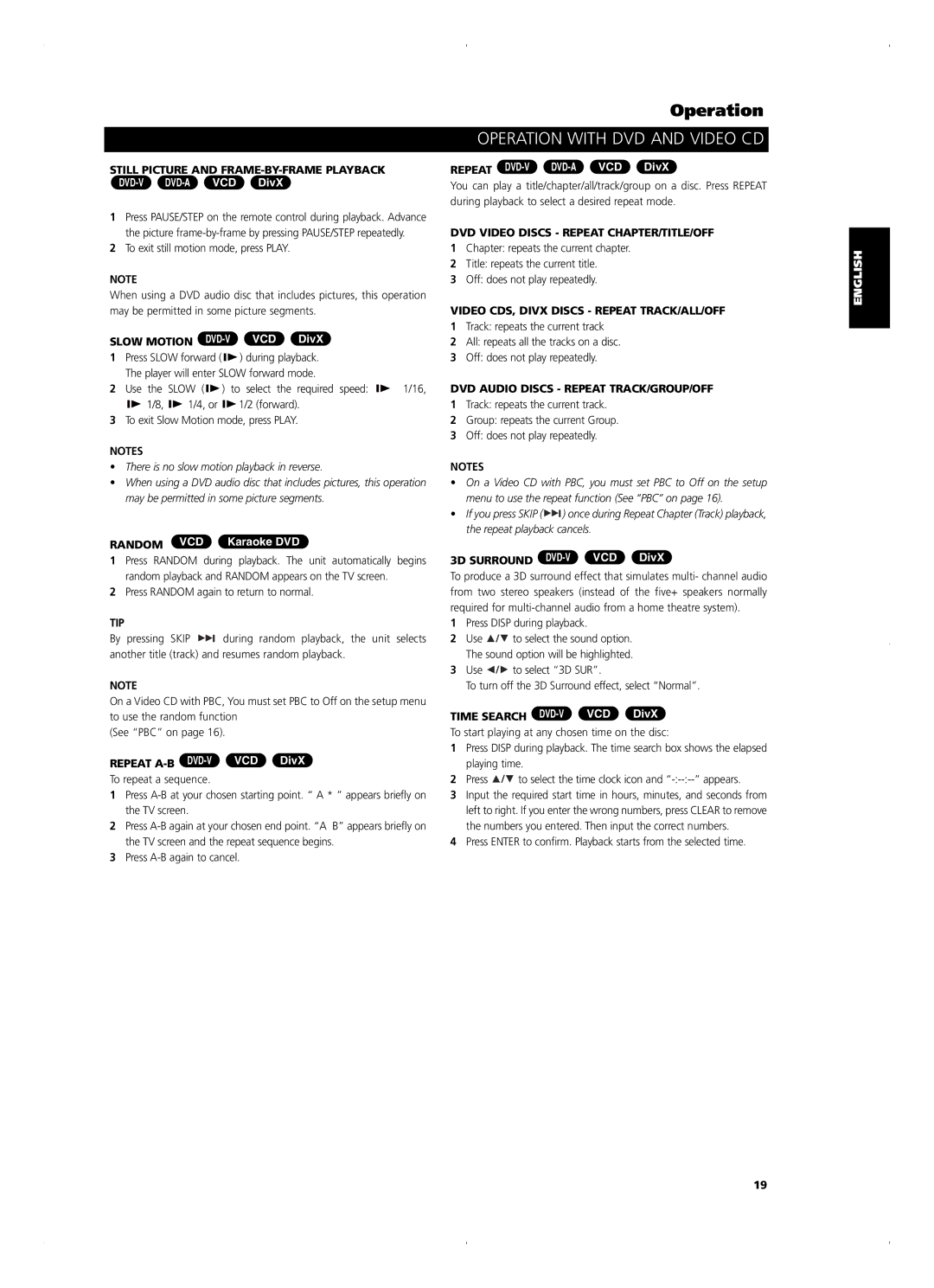 NAD T515 owner manual Still Picture and FRAME-BY-FRAME Playback, Random VCD, DVD Video Discs Repeat CHAPTER/TITLE/OFF 