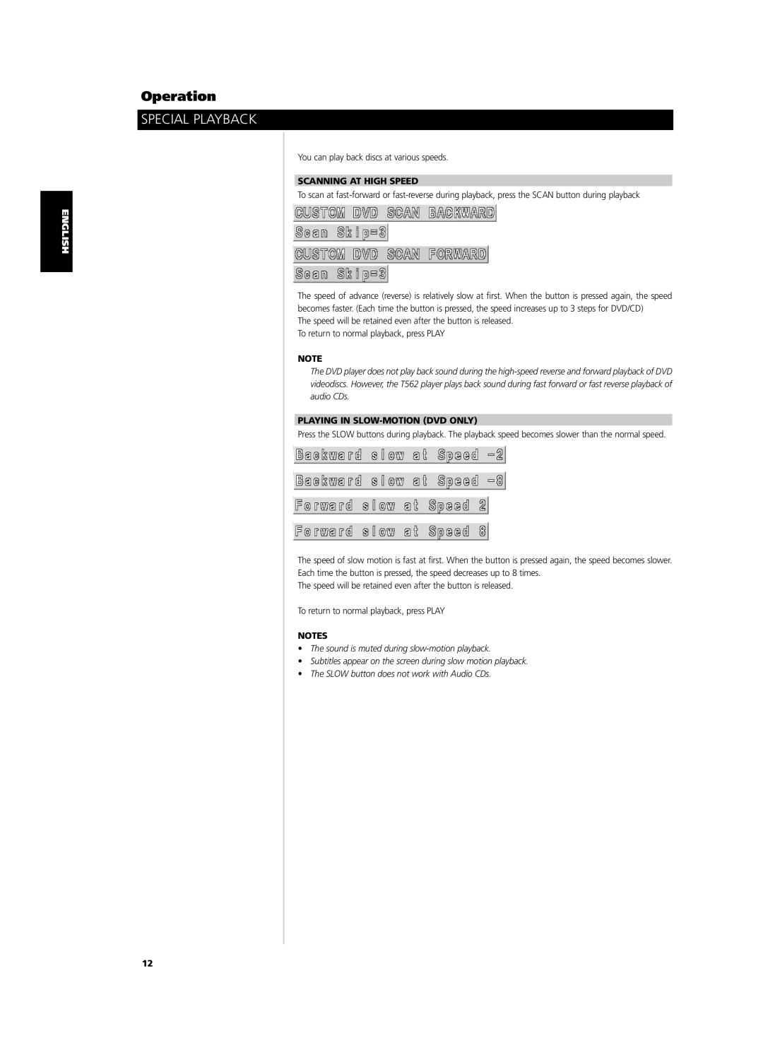 NAD T562 owner manual Scanning AT High Speed, Playing in SLOW-MOTION DVD only 