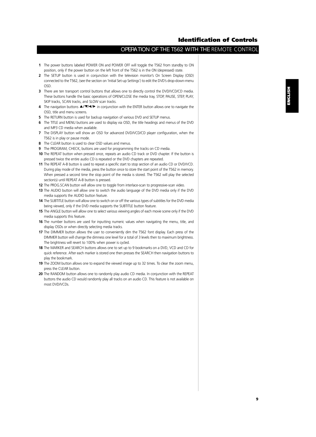 NAD owner manual Operation of the T562 with the Remote Control 