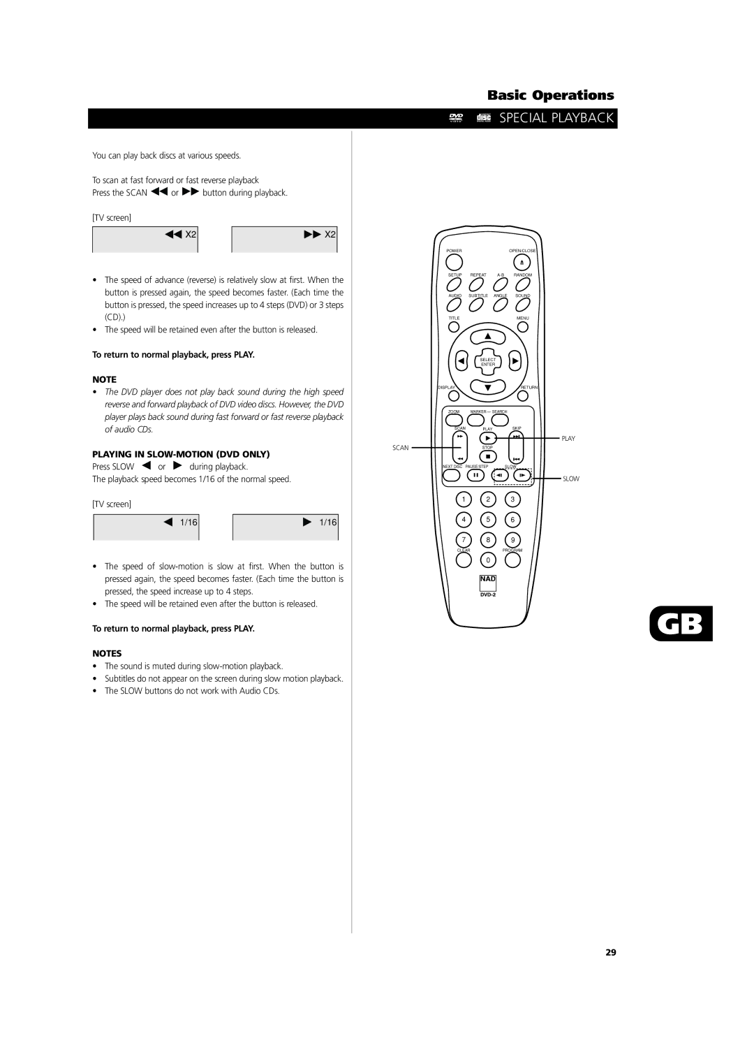 NAD T571 owner manual To return to normal playback, press Play, Playing in SLOW-MOTION DVD only, Press Slow During playback 