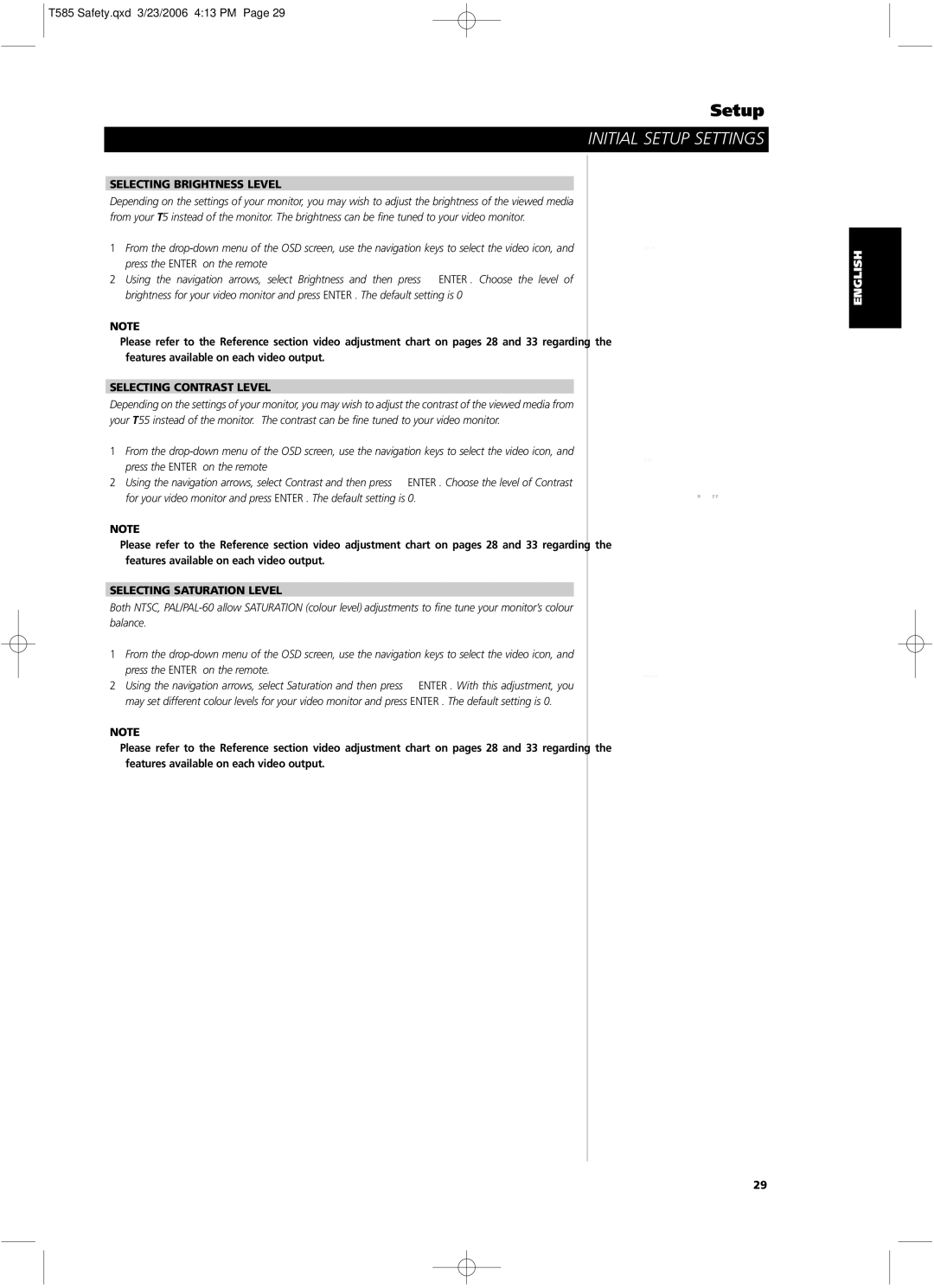 NAD T585 owner manual Selecting Brightness Level, Selecting Contrast Level, Selecting Saturation Level 