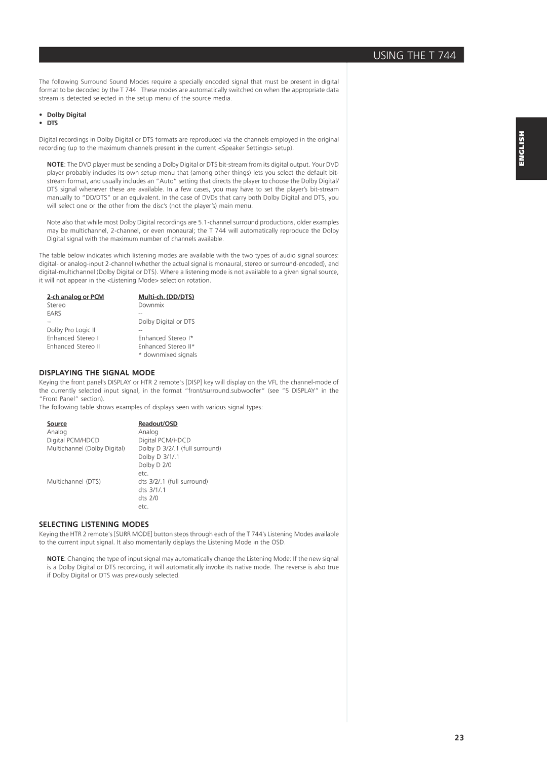 NAD T744 owner manual Displaying the Signal Mode, Selecting Listening Modes, Dts 