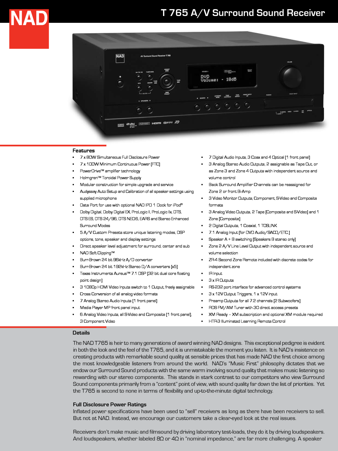 NAD t765 specifications T 765 A/V Surround Sound Receiver, Features, Details, Full Disclosure Power Ratings 