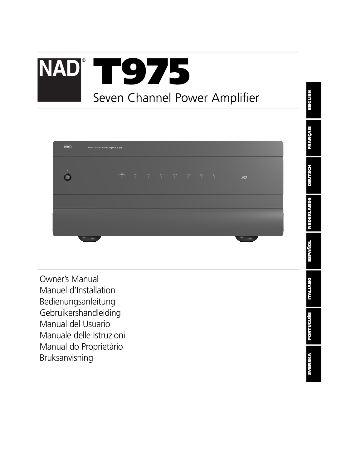 NAD T975 owner manual Seven Channel Power Amplifier, Owner’s Manual Manuel d’Installation 