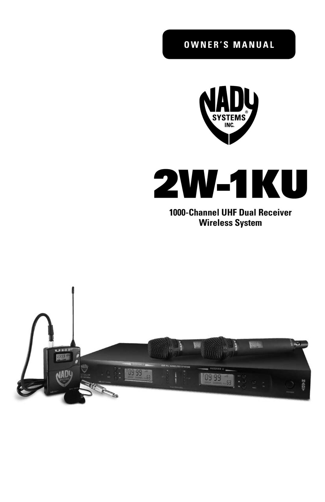 Nady Systems 2W1KUHT, 2W1KULTO owner manual 2W-1KU 