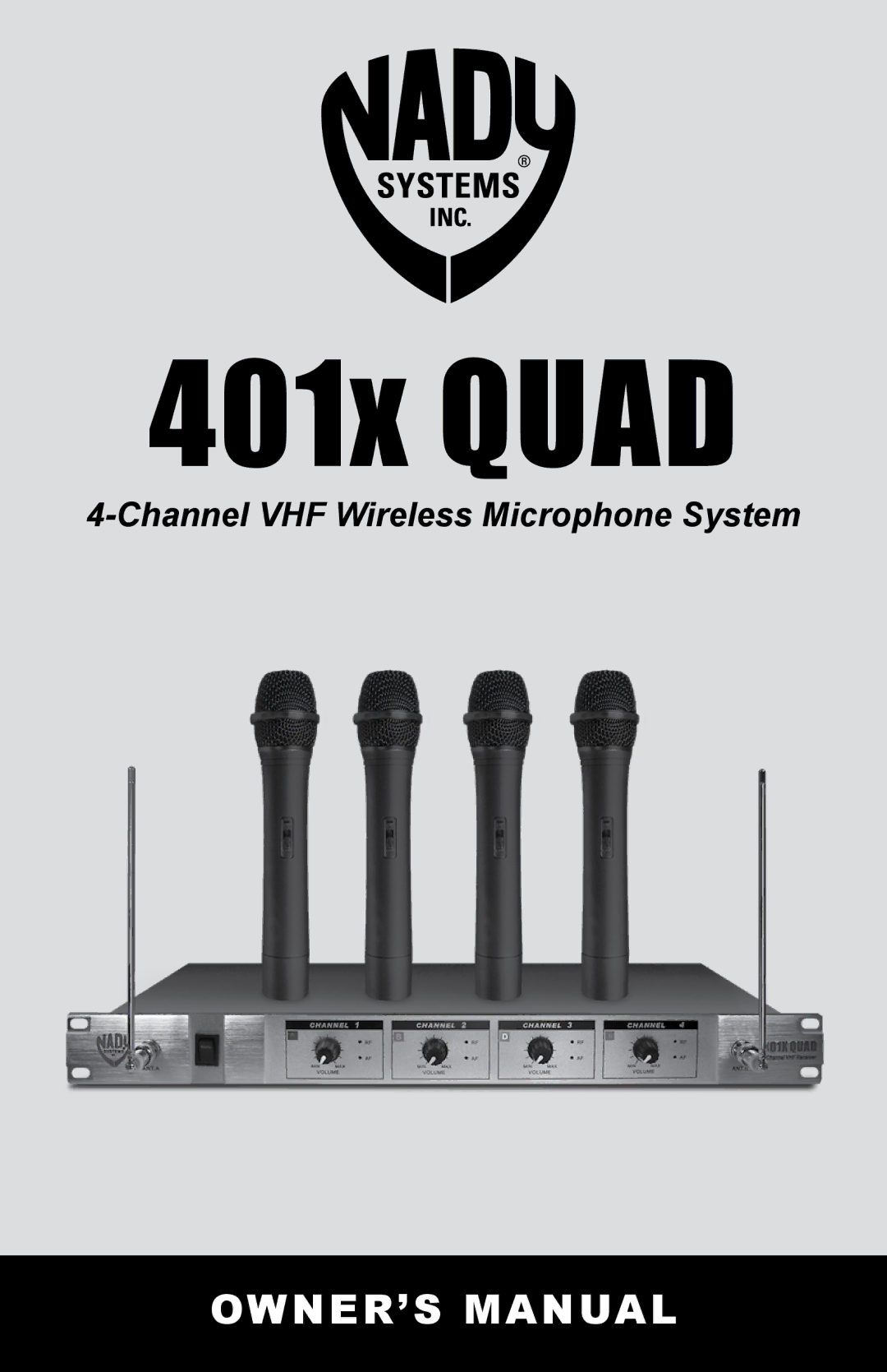 Nady Systems 401XQUADLTE4F, 401XQ2HT2LTE4FHE, 401XQLTOSYSAB owner manual 401x Quad 