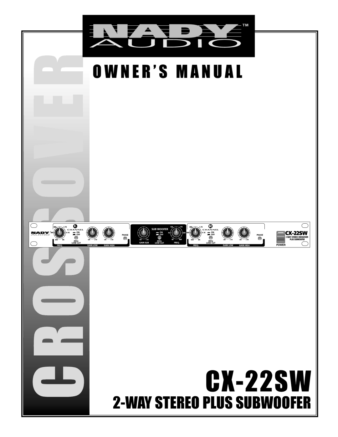 Nady Systems CX-222SW owner manual CX-22SW 