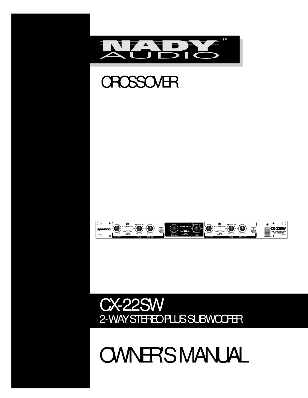 Nady Systems CX-22SW owner manual 