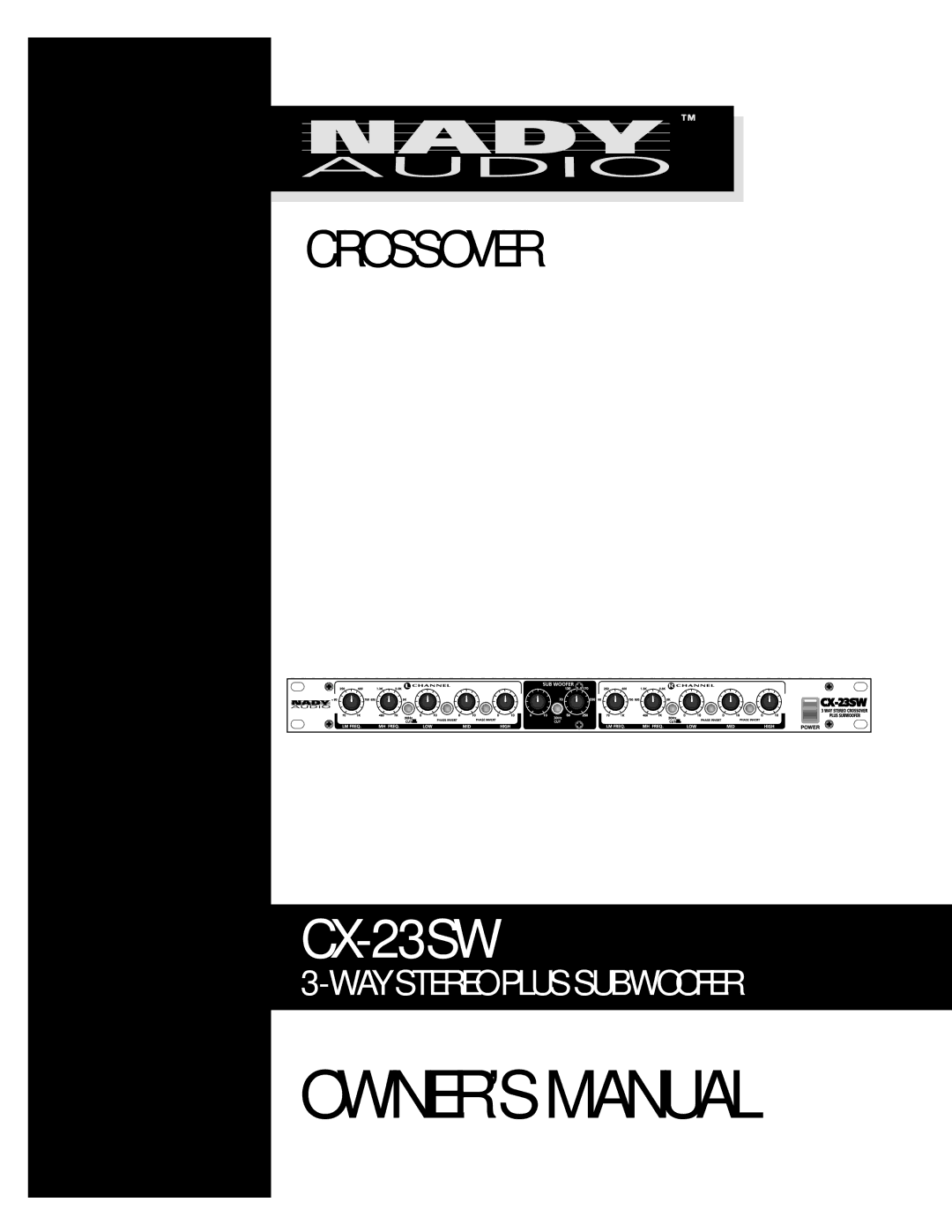 Nady Systems CX-23SW owner manual 