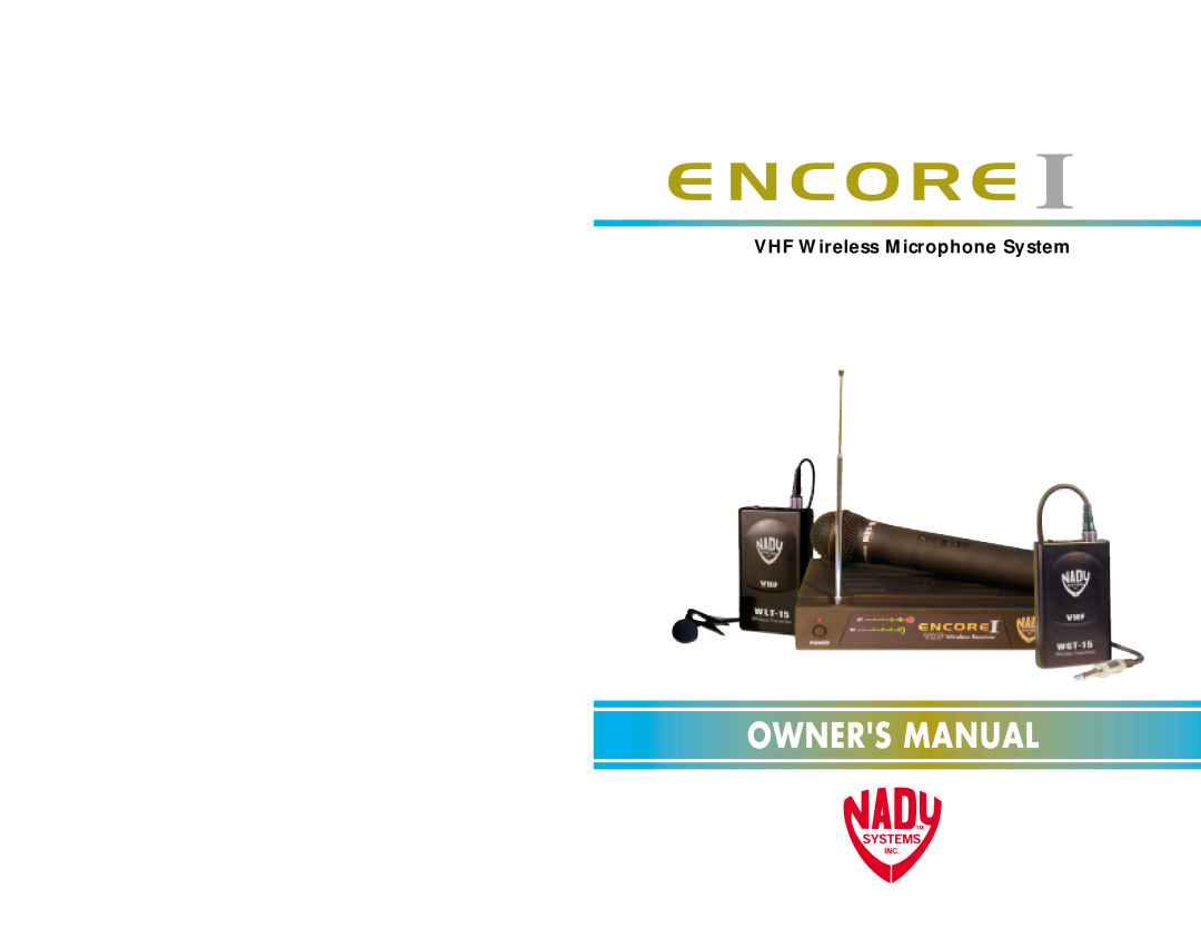 Nady Systems Encore I manual VHF Wireless Microphone System 