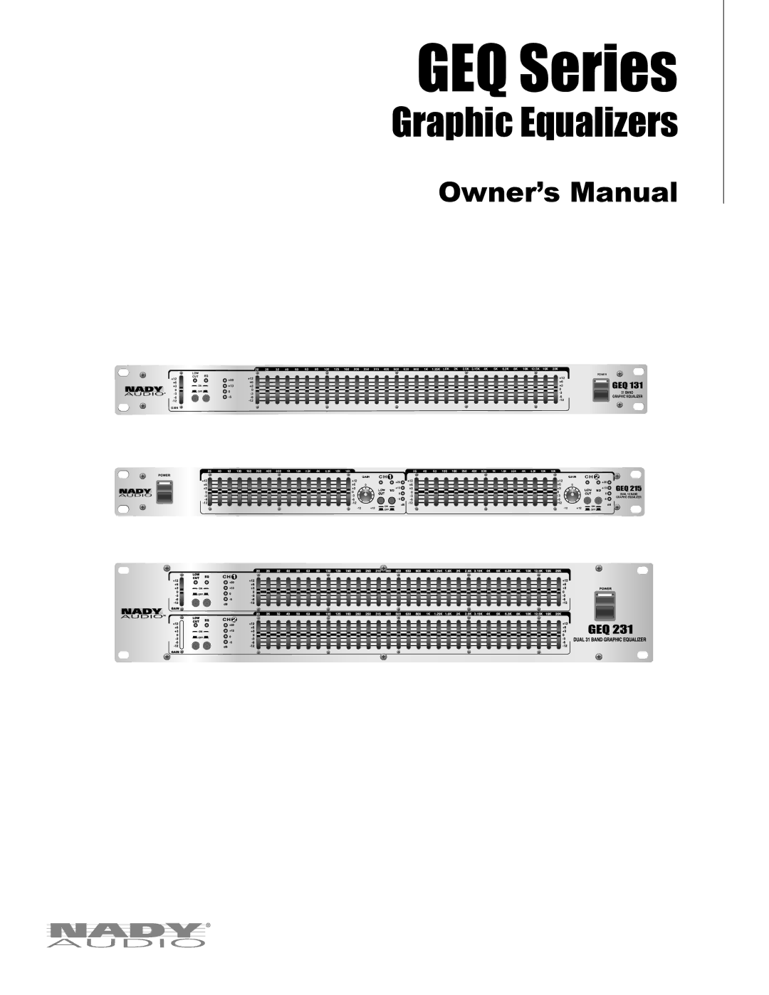 Nady Systems GEQ131, GEQ231, GEQ215 owner manual GEQ Series 