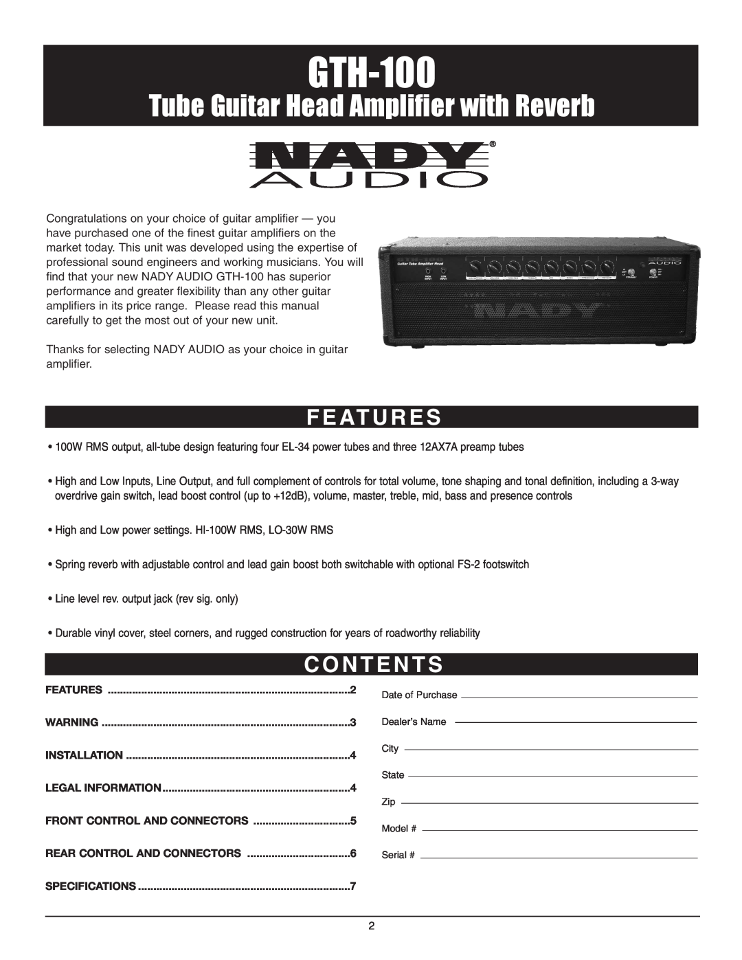 Nady Systems GTH-100 owner manual F E At U R E S, C O N T E N T S, Tube Guitar Head Amplifier with Reverb 