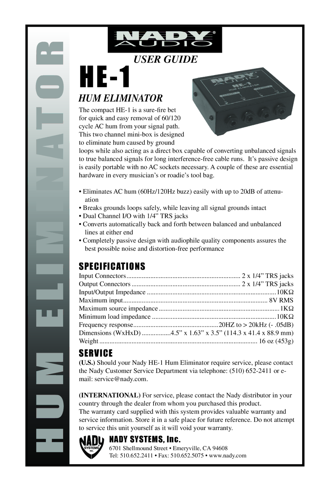 Nady Systems HE-1 specifications M E L I M I N At O R, User Guide, HUM Eliminator 
