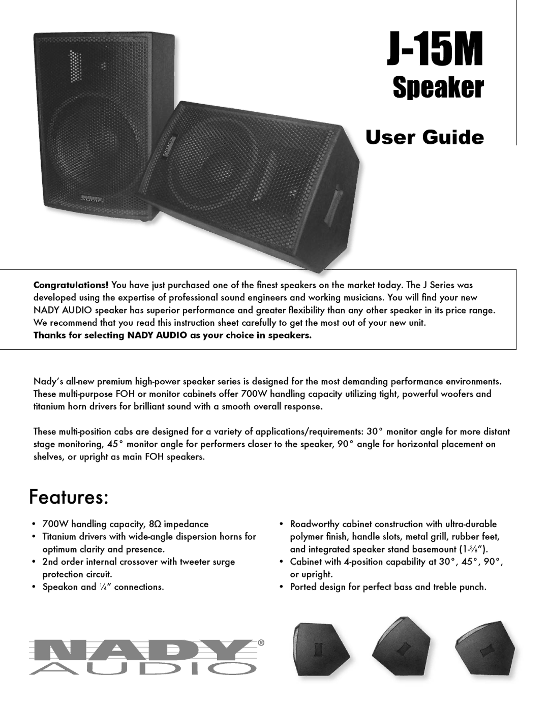 Nady Systems J-15M instruction sheet Speaker, User Guide, Features 