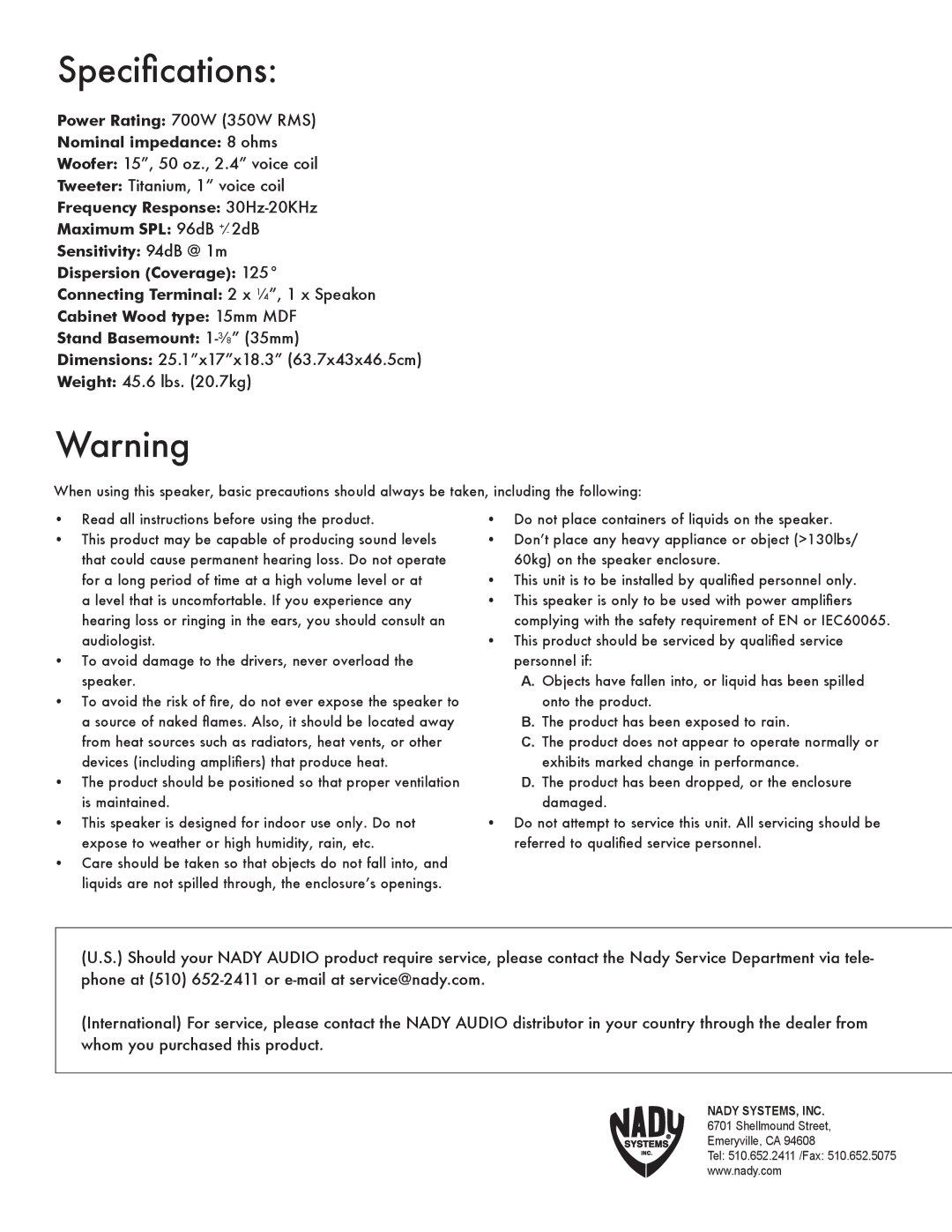 Nady Systems J-15M instruction sheet Specifications, Power Rating 700W 350W RMS, Nominal impedance 8 ohms 