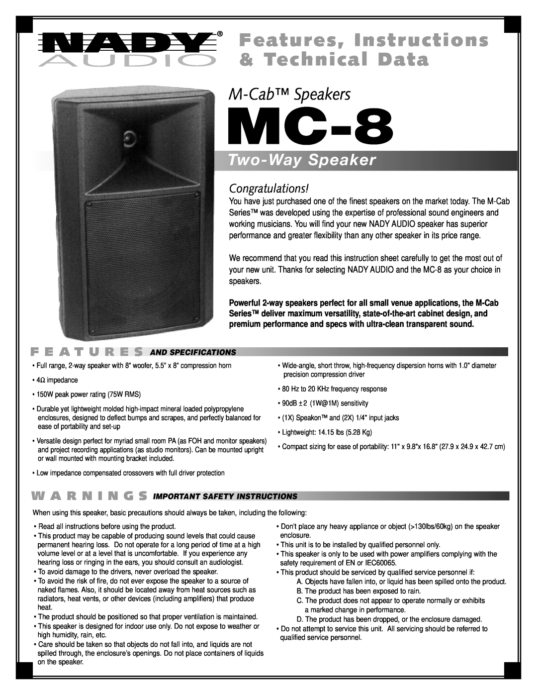 Nady Systems MC-8 important safety instructions F E A T Ures, And Specifications, Features, Instructions & Technical Data 