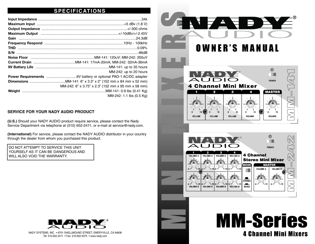 Nady Systems owner manual S P E C I F I C At I O N S, M I X E, M I N, MM-Series, O W N E R ’ S M A N U A L 