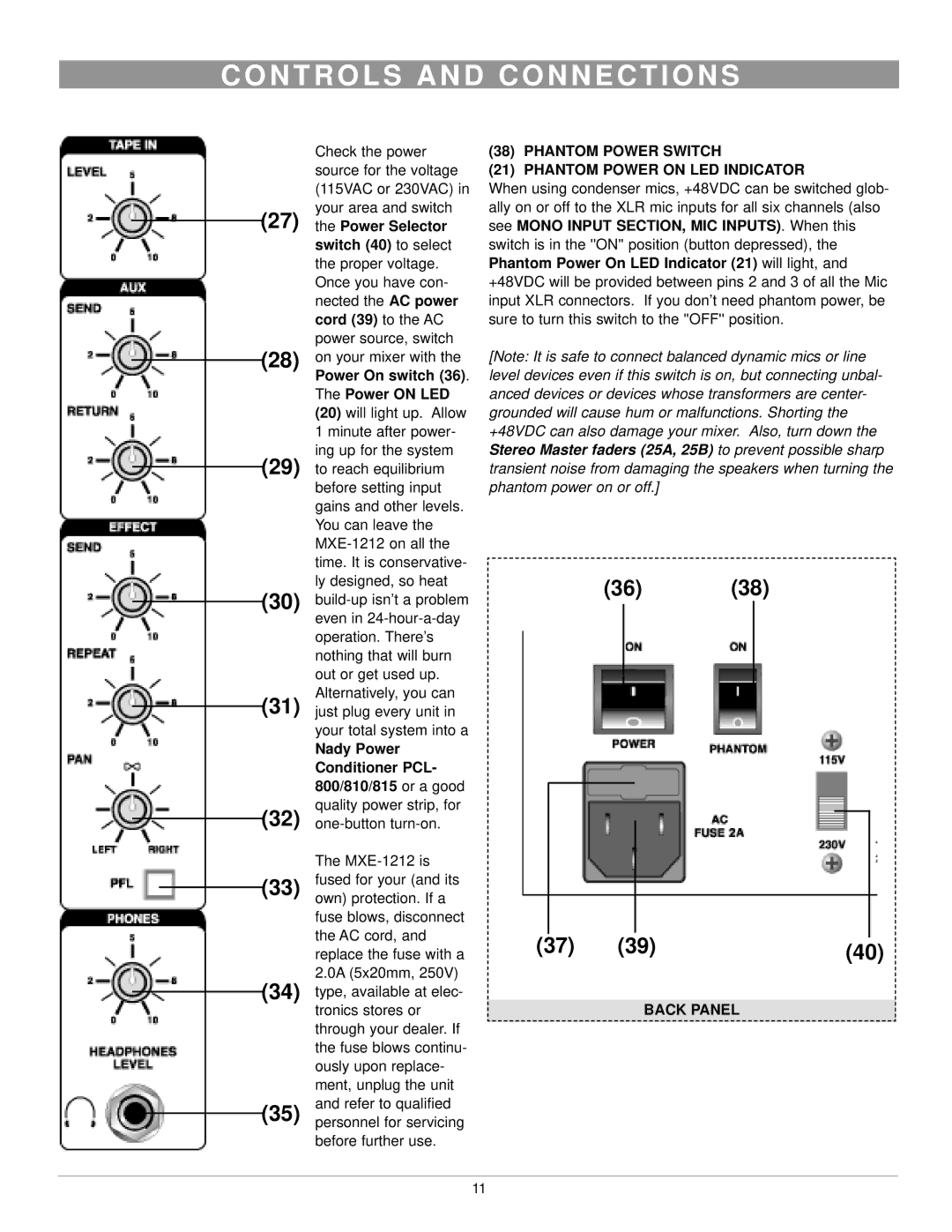 Nady Systems MXE-1212 Switch 40 to select, Cord 39 to the AC, Phantom Power Switch Phantom Power on LED Indicator 