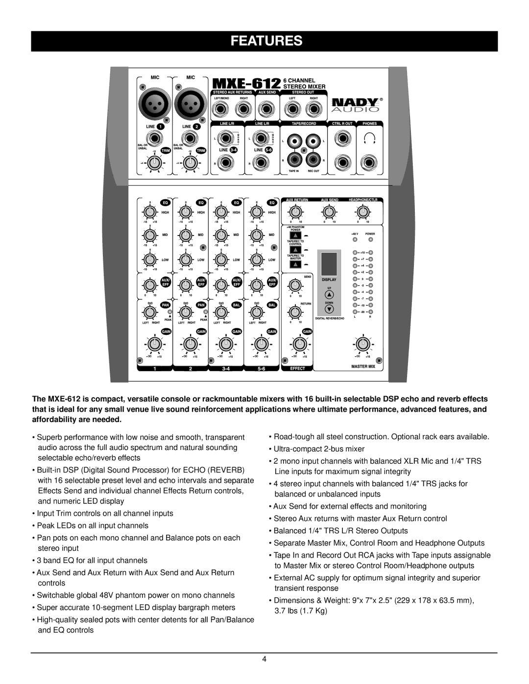 Nady Systems MXE-612 owner manual Features 