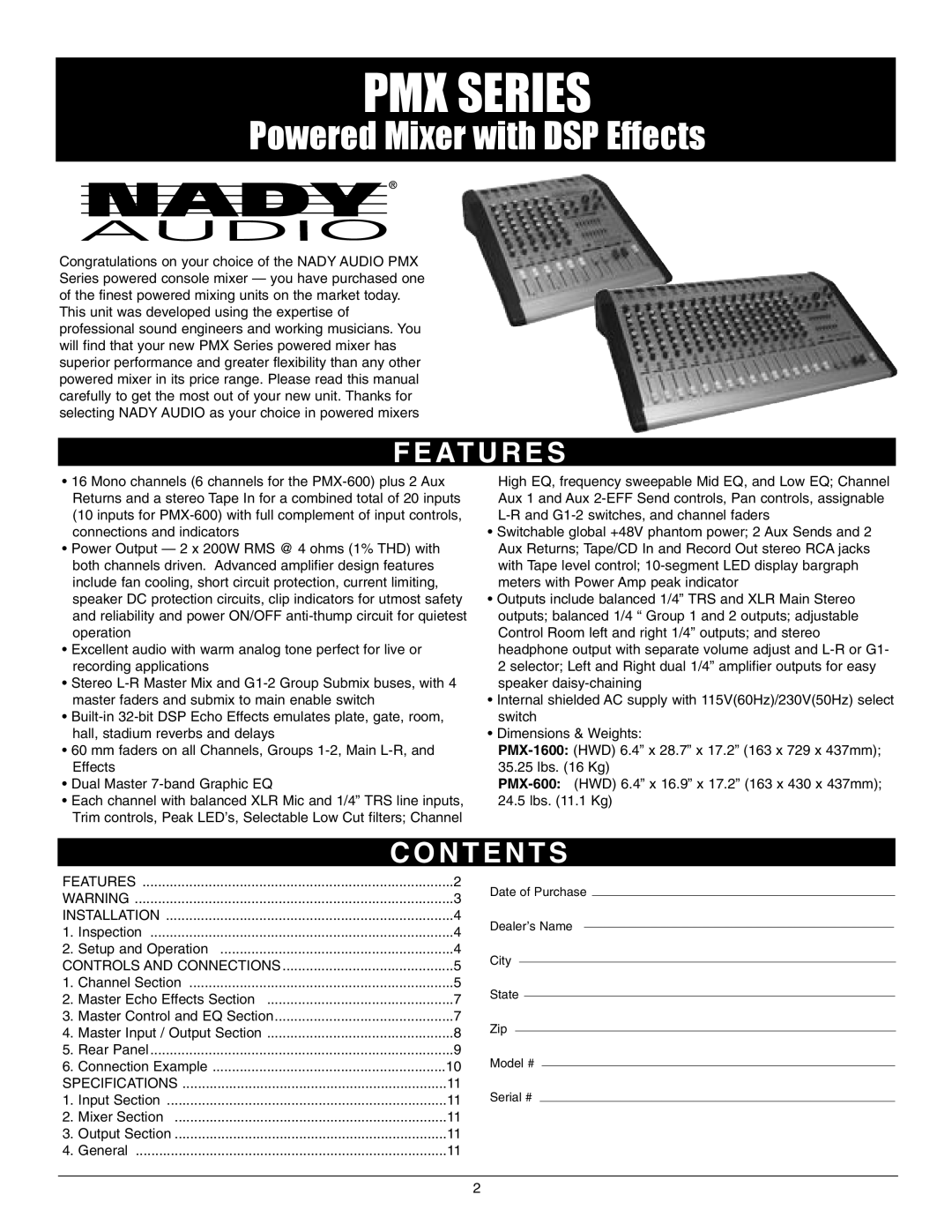 Nady Systems PMX-600 6, PMX-1600 16 owner manual At U R E S, N T E N T S 