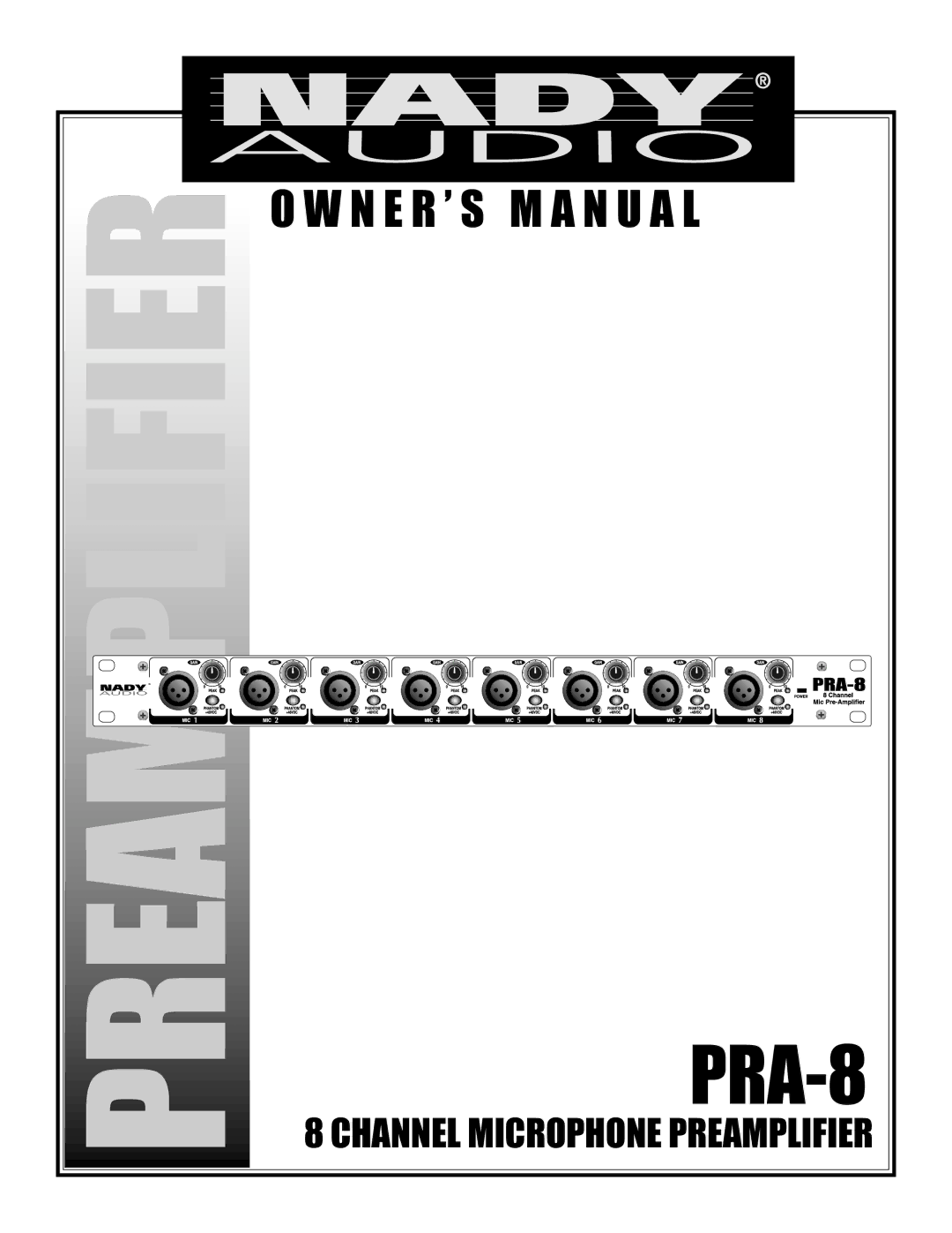 Nady Systems PRA-8 owner manual Preamplifier 