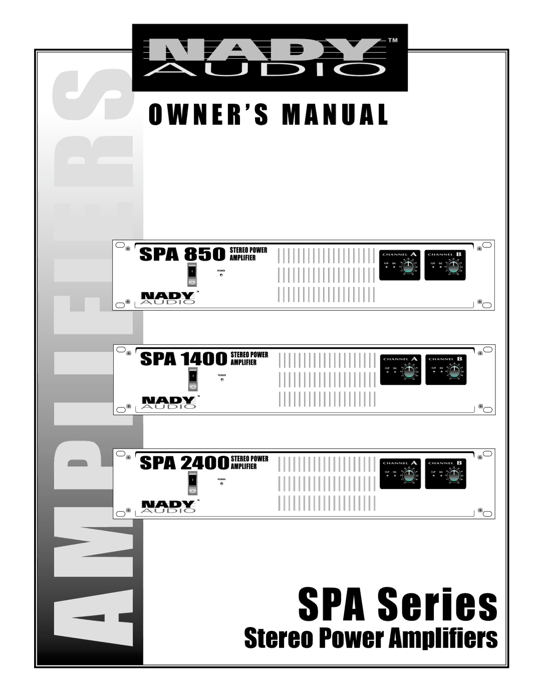 Nady Systems SPA 1400 owner manual Amplifiers 