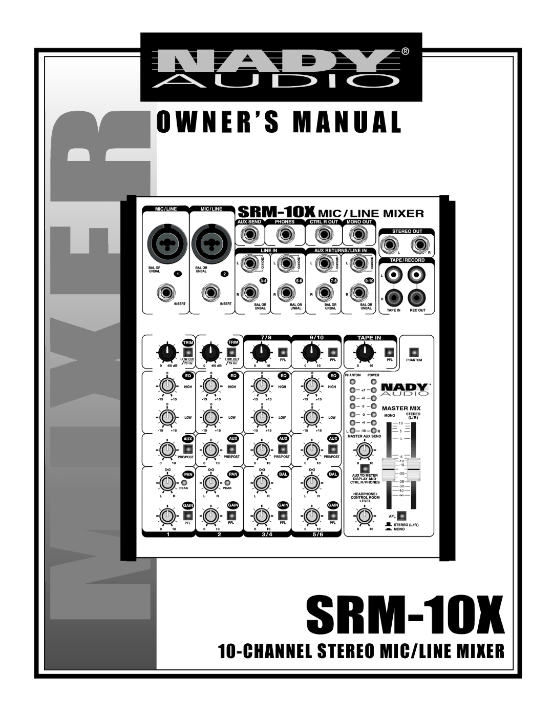 Nady Systems SRM-10X owner manual Xerim 