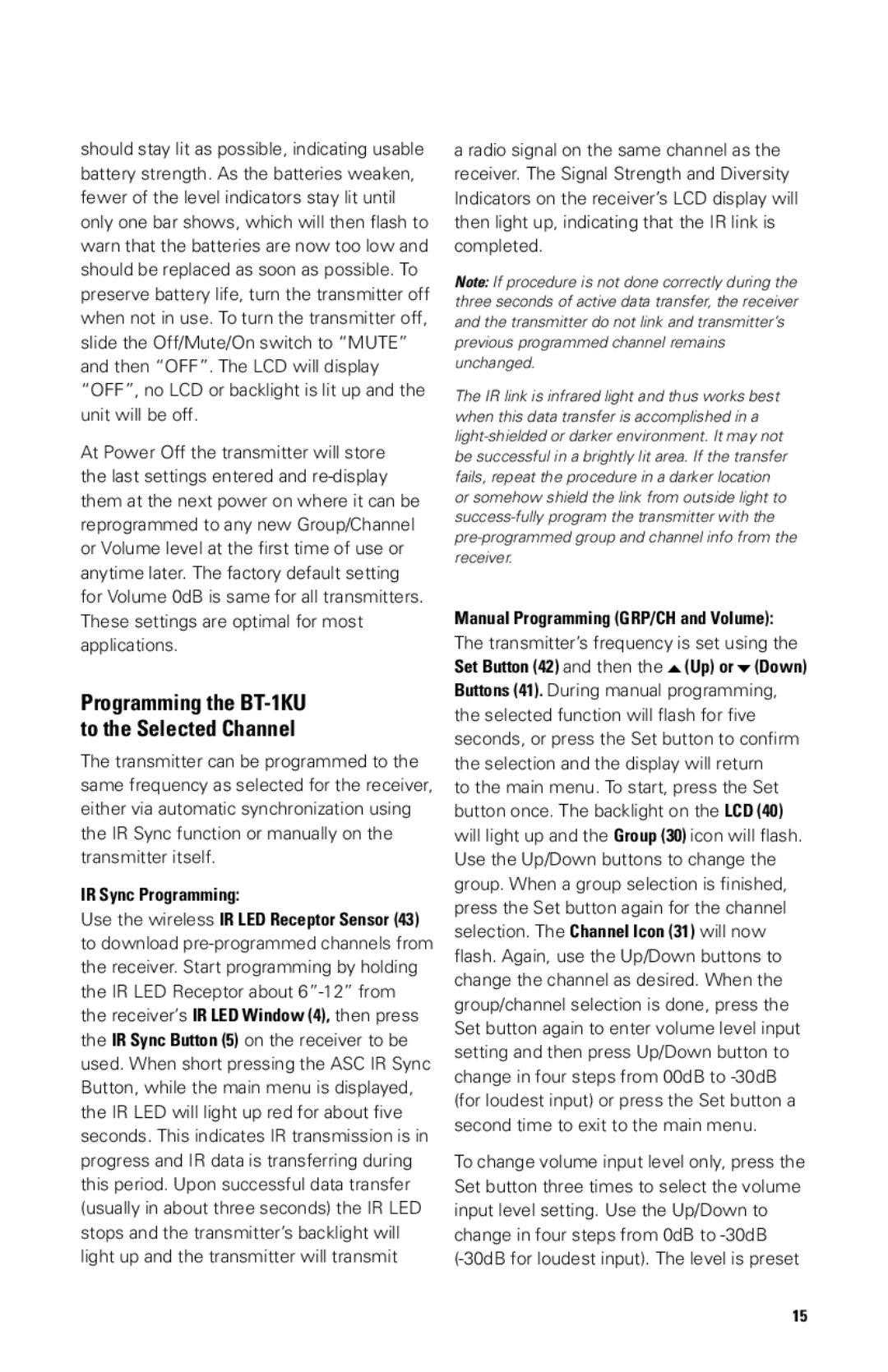 Nady Systems SW-1KU owner manual Programming the BT-1KU to the Selected Channel 