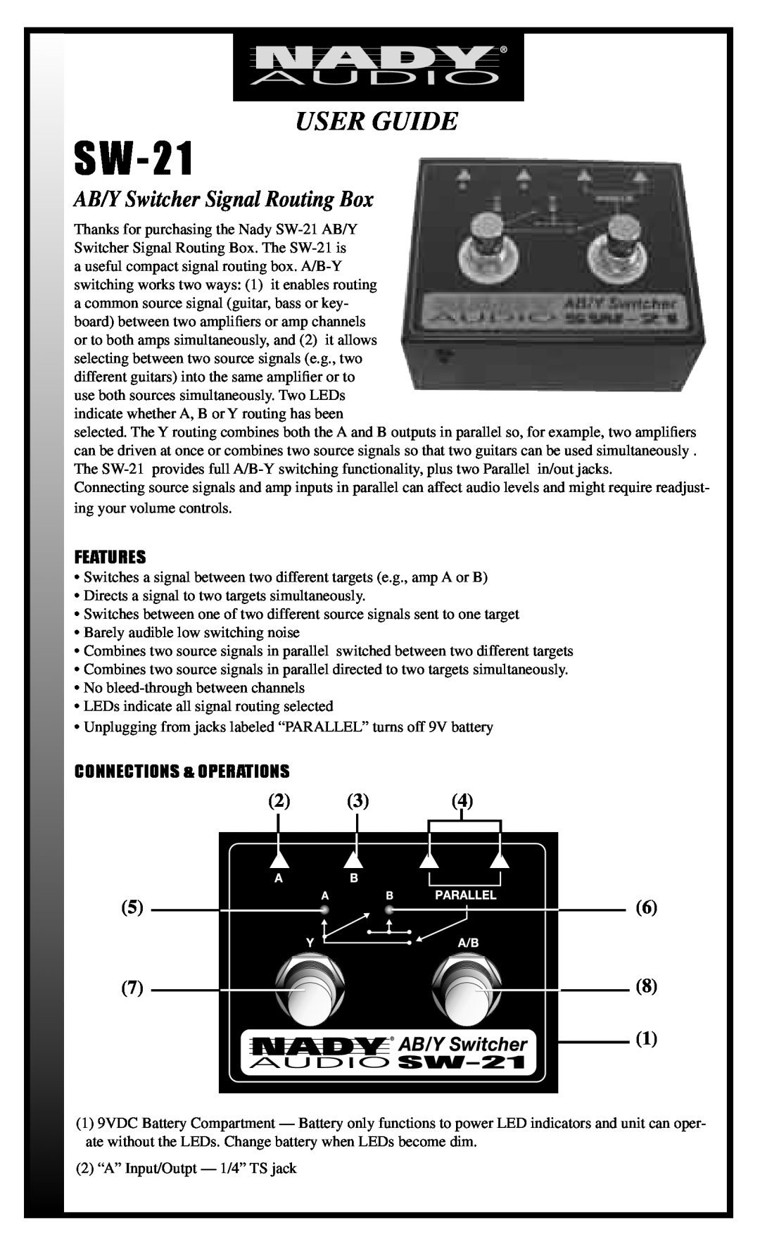 Nady Systems SW21 ABY manual Features, Connections & Operations, SW-21, User Guide, AB/Y Switcher Signal Routing Box 