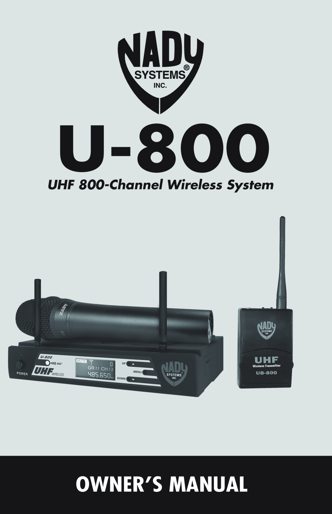 Nady Systems U-800 owner manual UHF 800-ChannelWireless System 