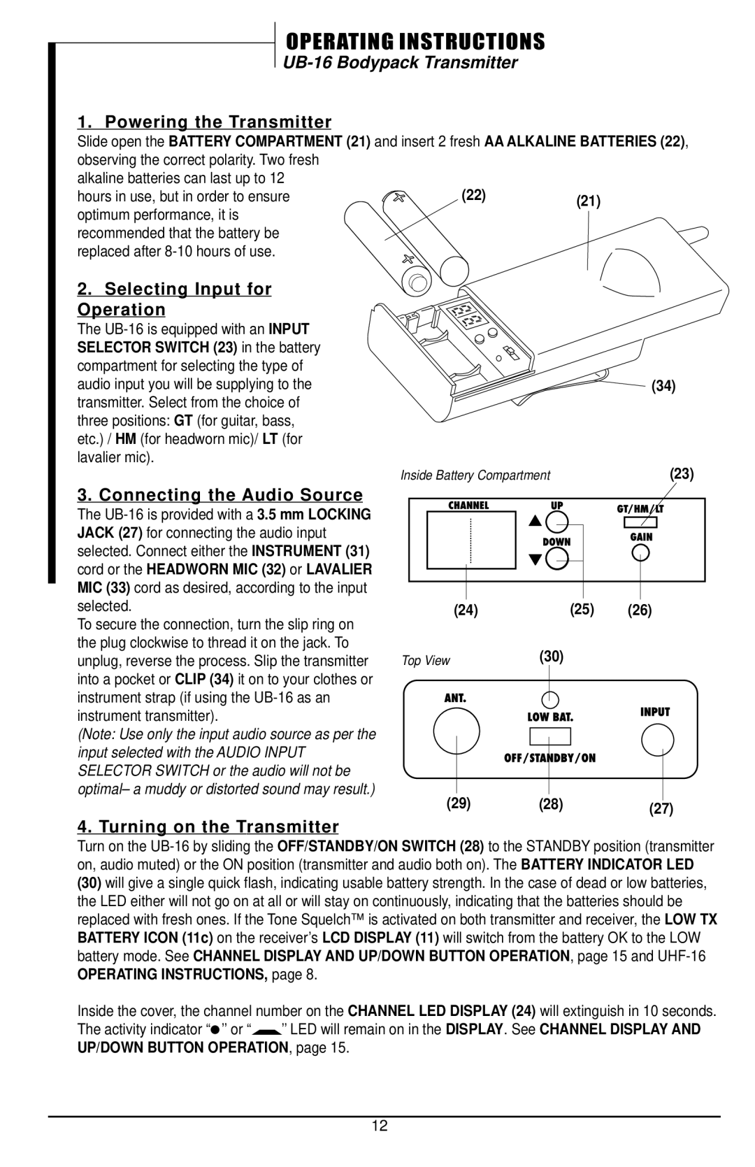 Nady Systems UHF-16 owner manual Selecting Input for Operation, Connecting the Audio Source, Turning on the Transmitter 