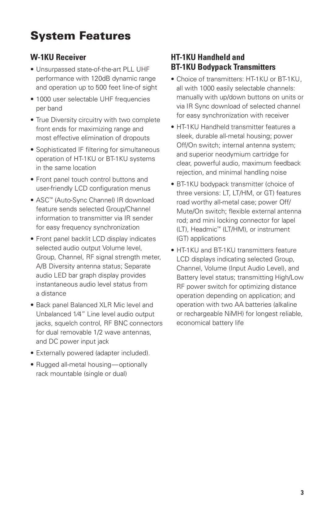 Nady Systems UIC80PP, W1KUHTBAND1 System Features, 1KU Receiver, HT-1KU Handheld BT‑1KU Bodypack Transmitters 