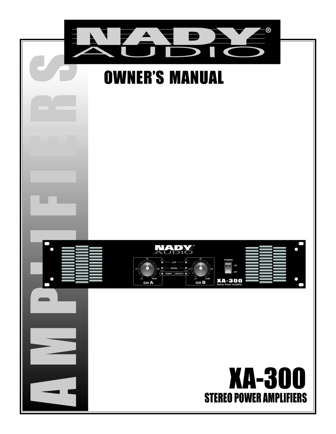 Nady Systems XA-300 owner manual Mplifier, Stereo Power Amplifiers 
