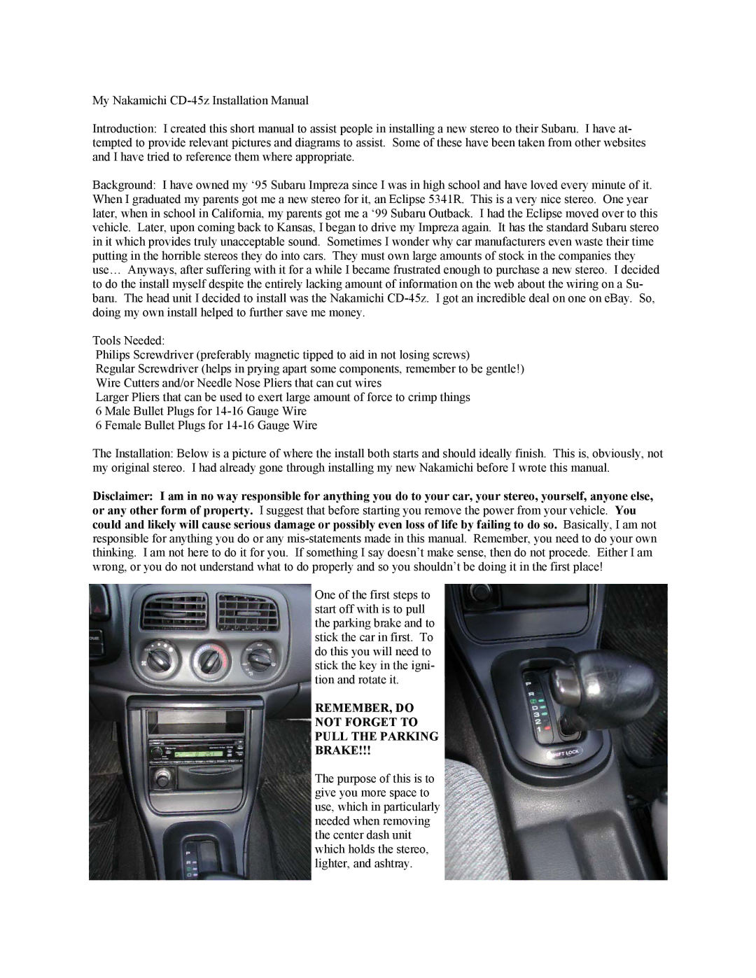 Nakamichi CD-45Z installation manual REMEMBER, do Not Forget to Pull the Parking Brake 